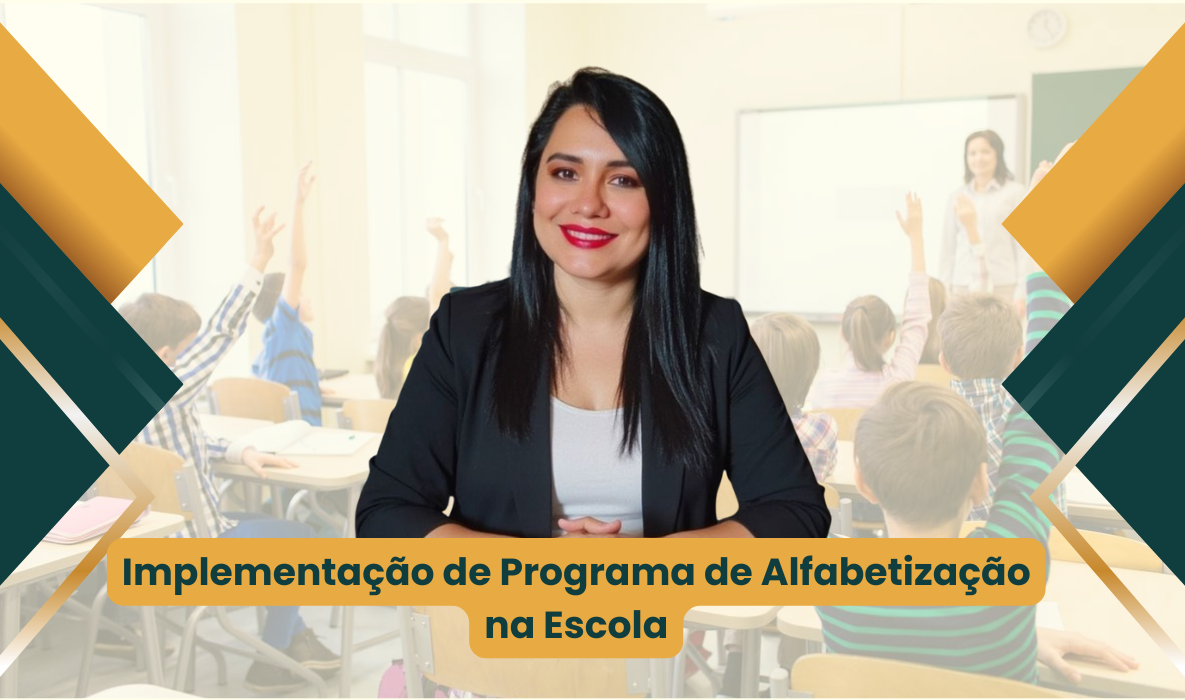 Implementação de Programa de Alfabetização na Escola